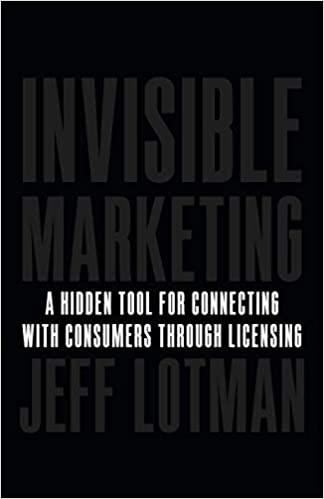 Invisible Marketing by Jeff Lotman